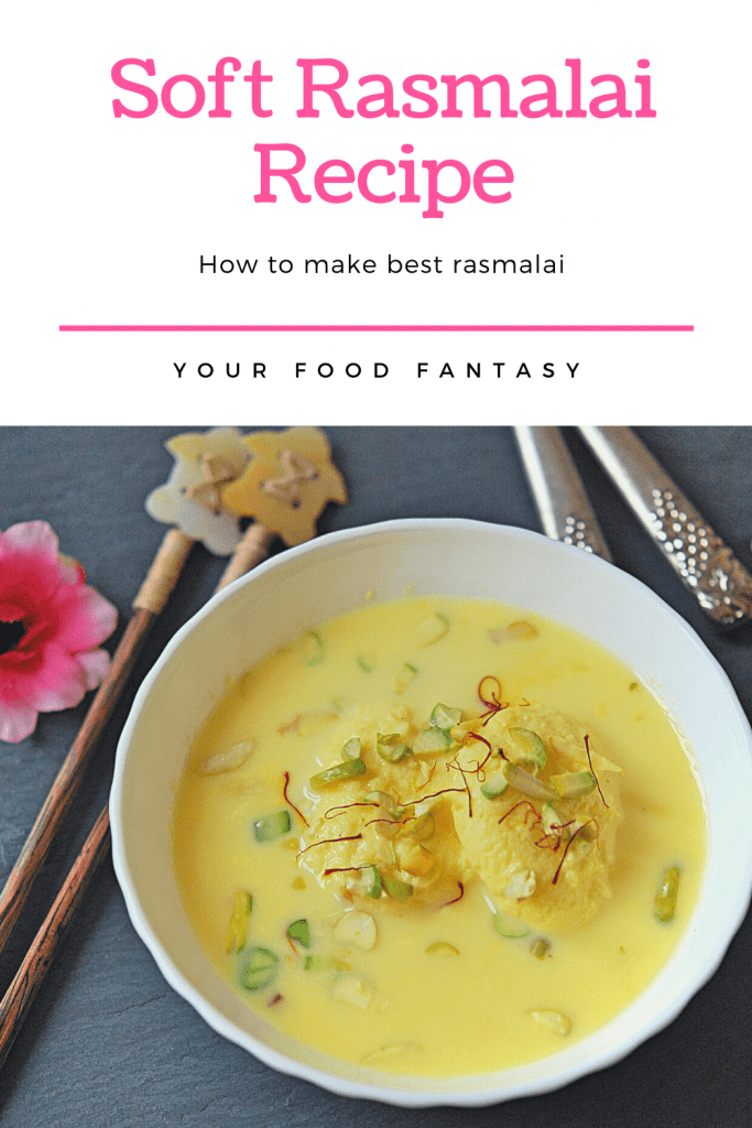 Soft Rasmalai Recipe | Your Food Fantasy