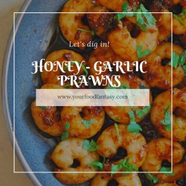 Honey Garlic Prawns Shrimps | Your Food fantasy