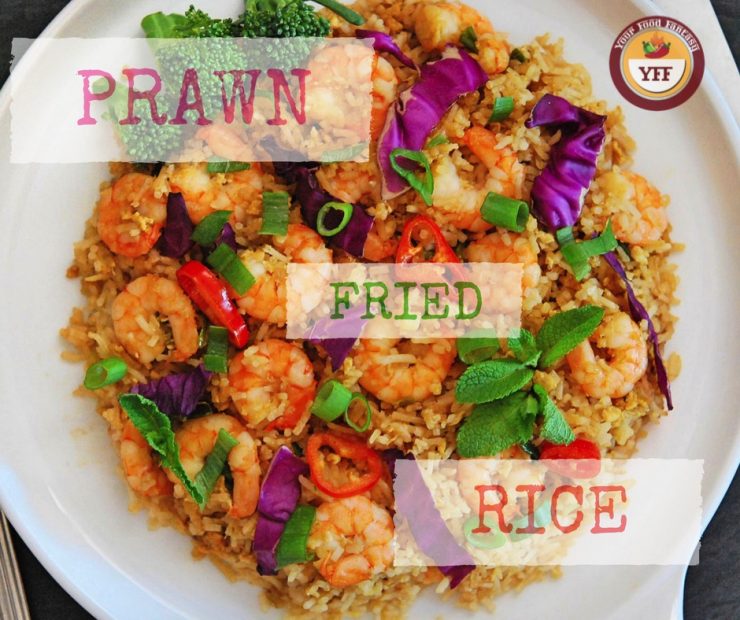 Prawn Fried Rice Recipe | Your Food Fantasy