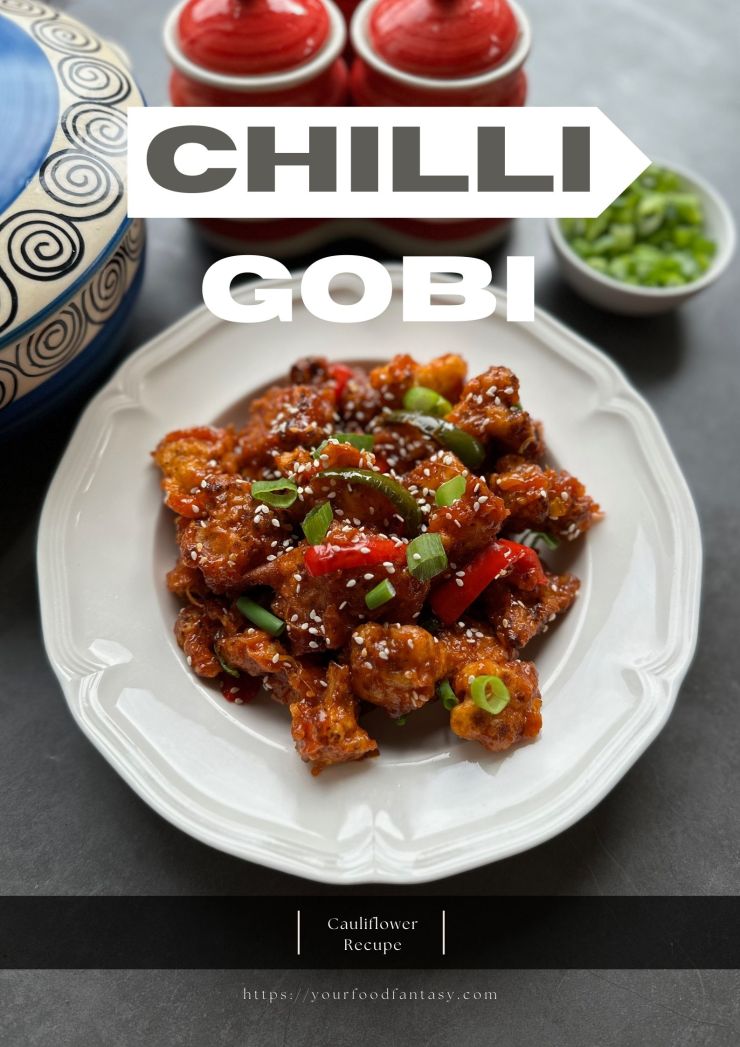 Chilli Gobi - Cauliflower Chilli Recipe