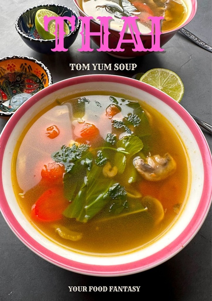 Tom yum soup recipe - Your Food Fantasy