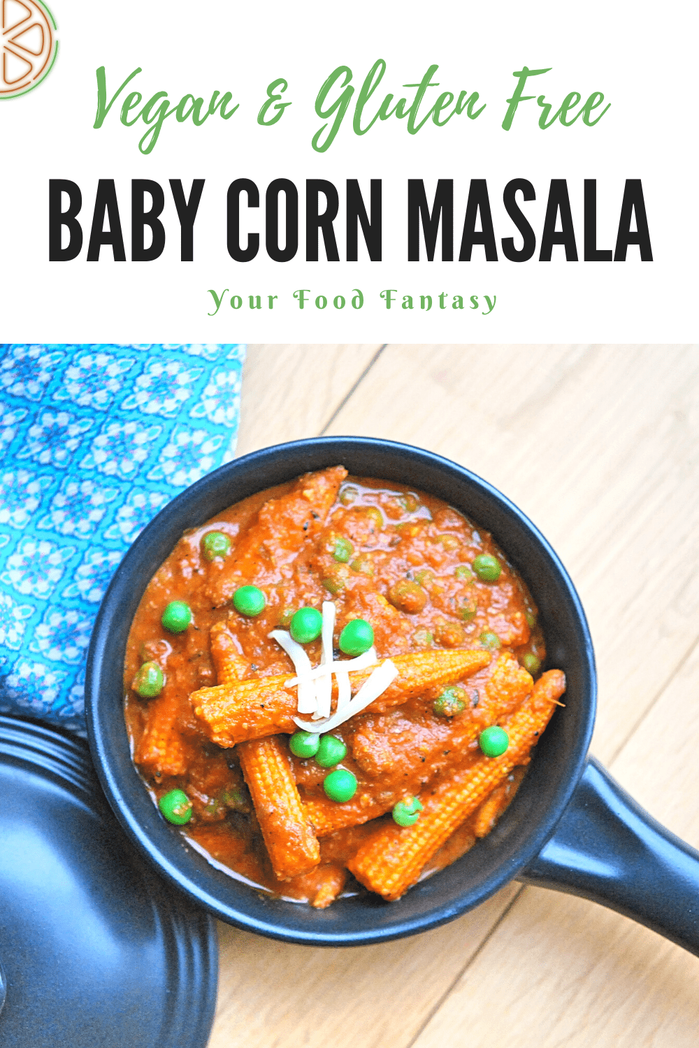 Baby Corn Masala Recipe - Your Food Fantasy