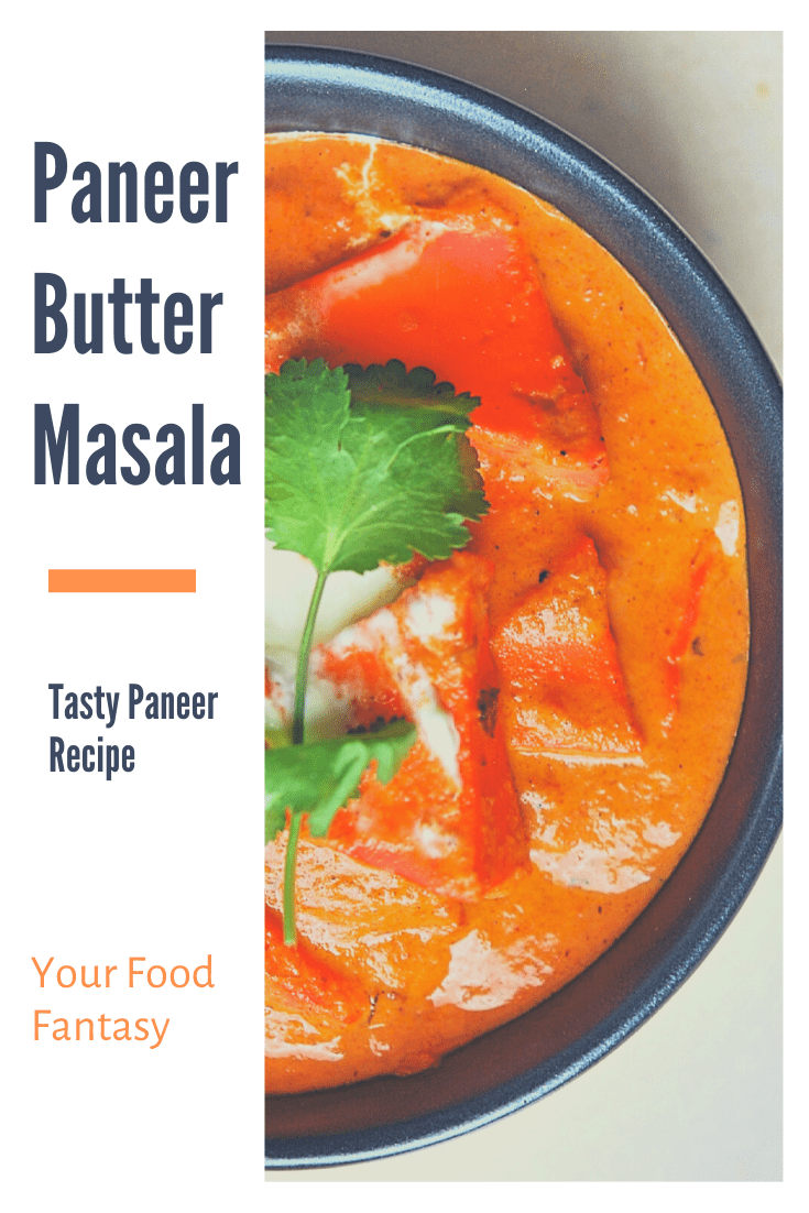 Paneer Makhni | Paneer Butter Masala | Your Food Fantasy